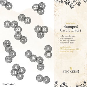 May include: A set of 31 black and white circle stickers with numbers 1 through 31. The stickers have a stamped texture and are semi-transparent. The text "Stamped Circle Dates" and "31 STICKERS!" is also included in the image.