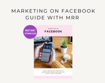 Marketing en Facebook con MRR: Guía de marketing digital para principiantes, PDF, plantilla, ingresos pasivos, cómo hacerlo