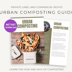 May include: A guide to urban composting with a close-up image of a white compost bin filled with food scraps and a title that reads "Urban Composting: A Beginner's Guide".