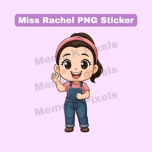 Miss Rachel PNG Digital Sticker | High-Quality Transparent Clipart | Instant Download for, Sublimation, Crafts, Invitation, PNG File only
