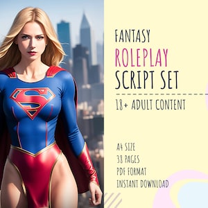 May include: A digital download of a fantasy roleplay script set. The cover features a woman dressed as a superhero in a blue and red costume with a cape. The text on the cover reads "Fantasy Roleplay Script Set" and "18+ Adult Content".
