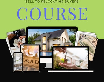 2024 Real Estate Relocation Guide. Realtor Guide for relocating clients. Virtual course