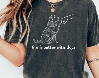 Life Is Better With Dogs Shirt, Funny Dog Lover Paw Friend Fist Bump Animal Lover Tee, Dog Owner Gift, Comfort Colors T-Shirt