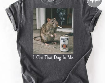 I Got That Dog In Me, shirt grappige rat, shirt huisdier rat, cadeau rattenliefhebber, meme T-shirt, shirt schattig chaos knaagdier, shirt kleine huisdier eigenaar, vintage