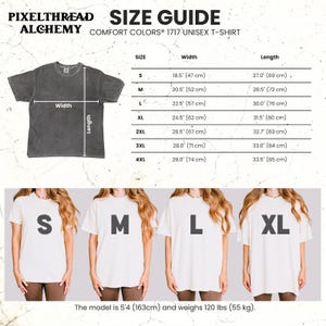 May include: Size guide for a Comfort Colors 1717 unisex t-shirt. The guide includes measurements for sizes S to 4XL, with width and length in inches (converted to cm). The model is 5'4 (163cm) and weighs 120 lbs (55 kg).