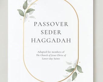 LDS Passover Seder Haggadah (Step by step guide)