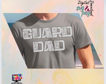 Guard Dad Star Wars SVG PNG File, Dad T-Shirt (Digital Download)