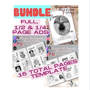 May include: A bundle of 16 black and white printable recital ad templates for dance, music, or other performances. The templates include full page, half page, and quarter page options. The templates feature a variety of designs with space for a photo, name, and message.