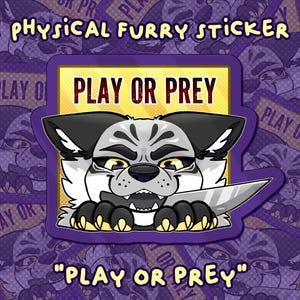 Furry Sticker - Spiel oder Beute Sticker für Furry Fandom