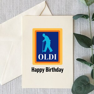 Oldi Funny Getting Old Birthday Card, Birthday Cards, Gift For Family And Friends, 40 Years Old, 50 Years Old, 60 Years Old Birthday Cards