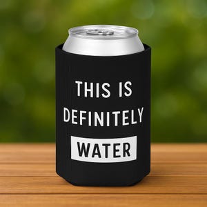 Funny Can Cooler This Is Definitely Water, Stocking Stuffers for Men, Beer Can Holder, Funny Gift for Husband, Christmas Gifts for Friends