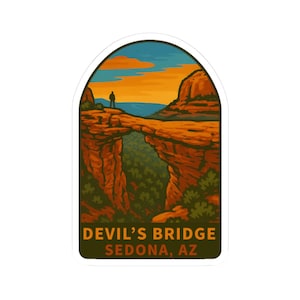 May include: A sticker featuring a scenic illustration of Devil's Bridge in Sedona, Arizona. The design showcases a person standing on the bridge with a vibrant sunset backdrop. The text "DEVIL'S BRIDGE SEDONA, AZ" is displayed at the bottom.