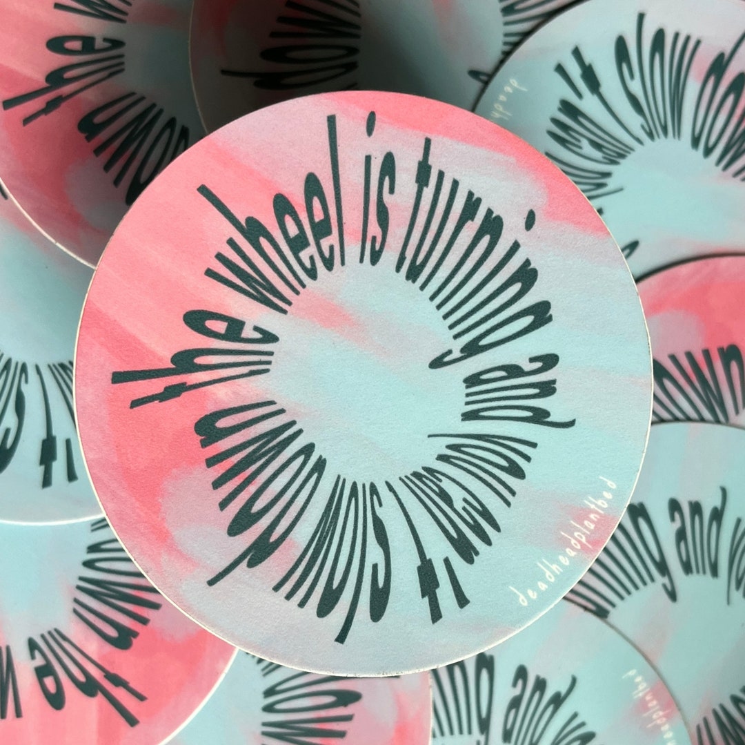 The Wheel is Turning... Vinyl Sticker Grateful Dead Etsy
