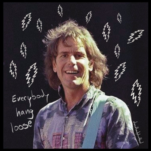 bobby weir sticker | everybody hang loose | grateful dead | dead co