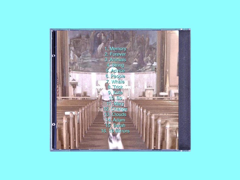 K&ouml;nnte beinhalten: Ein CD-Geh&auml;use mit einem Foto eines Kircheninneren und einer Liste von Songtiteln: Memory, Forever, Animals, String, Advice, People, Whale, Trick, Kute, So, Mary, Change, Clouds, Adam, Sarah, 16 Mirrors.