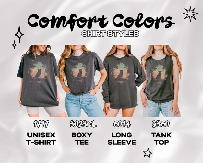May include: Four dark grey t-shirts with a nature-themed graphic are displayed. The styles include a unisex t-shirt, a boxy tee, a long sleeve, and a tank top. The image includes the text "Comfort Colors" and "SHIRT STYLES".
