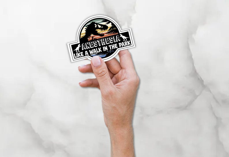 BOGO Anesthesia Stickers! Buy One Get One FREE Jurassic Park