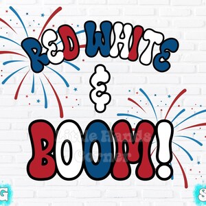 Kids Sublimation, USA Sublimation, 4th of July Png, Red White and Boom, Kids 4th of July Shirt, 4th of July Sublimation, Kids Png