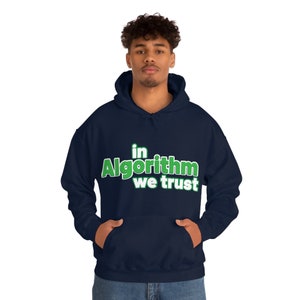 In Algorithm We Trust | Unisex Heavy Blend Hooded Sweatshirt