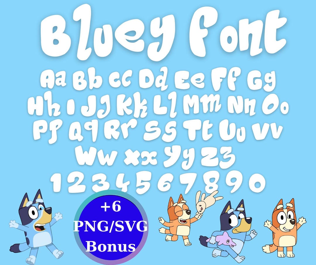Bluey Text Design Bluey Font Playful Bluey-inspired Font Bonus SVG/PNG Files for Kids ...