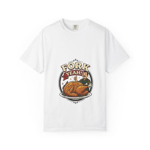 Fork Yeah Turkey T-Shirt | Thanksgiving Turkey Dinner Tee