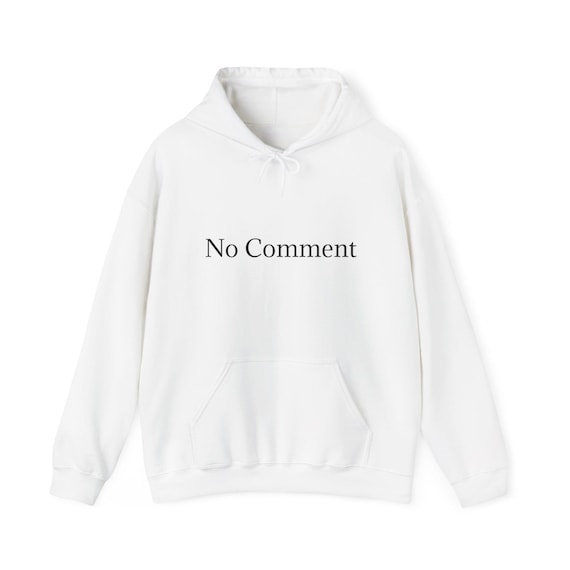 No Comment Hoodie | Minimal Text Graphic Hooded Sweatshirt