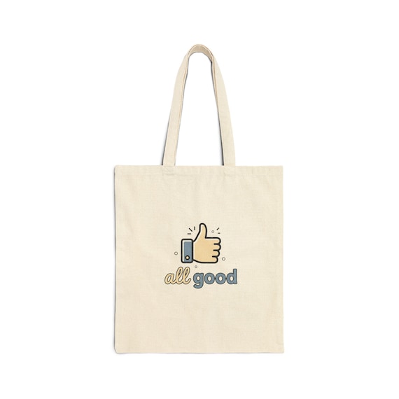 All Good Thumbs Up Tote Bag | Cotton Canvas Everyday Shopper