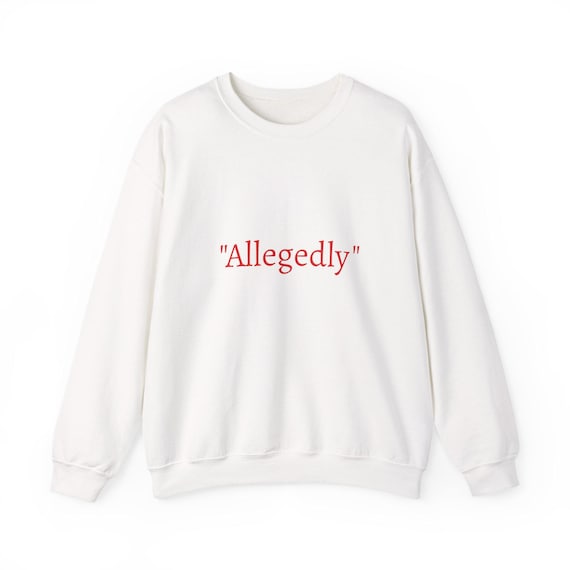 Copy of Allegedly Crewneck Sweatshirt | Minimal Text Embroidered Pullover