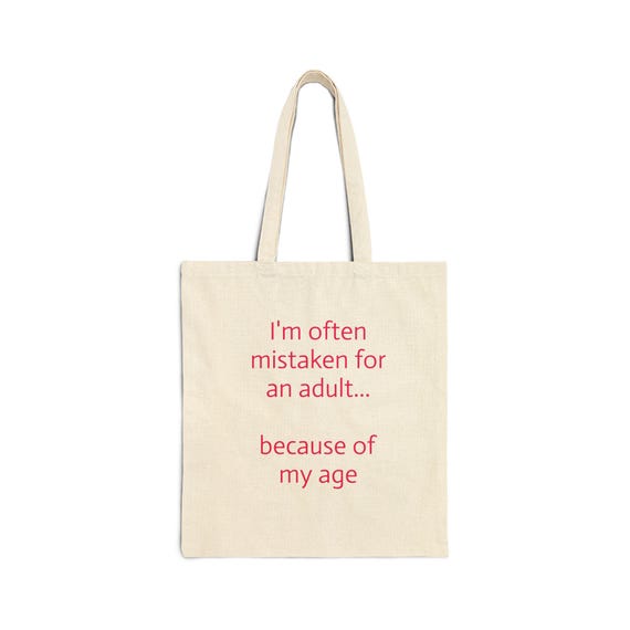 Funny Age Tote Bag | Cotton Canvas, Dry Humor Gift