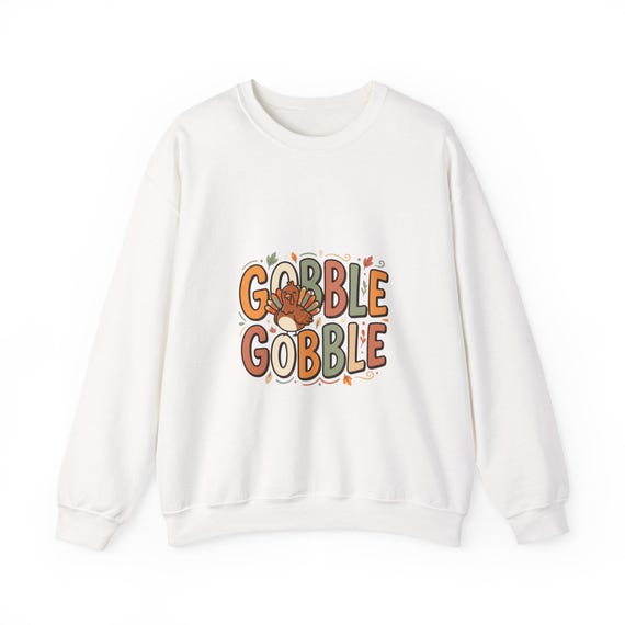 Gobble Gobble Turkey Sweatshirt | Thanksgiving Fall Pilgrim Holiday
