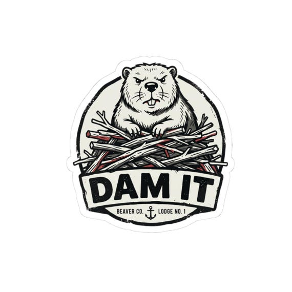 Beaver "Dam It" Illustration Sticker | Kiss-Cut Vinyl Sticker