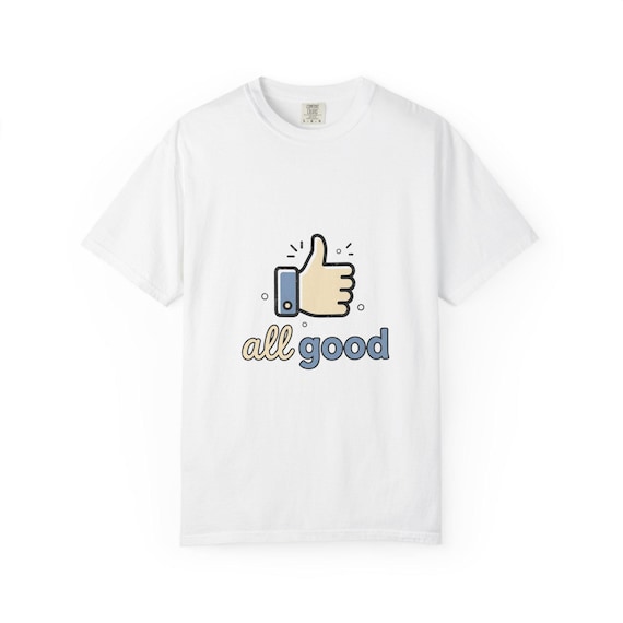 All Good Thumbs Up T-shirt | Positive Graphic Tee