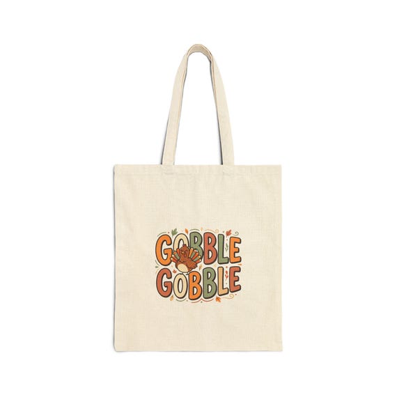 Gobble Gobble Turkey Tote Bag | Thanksgiving Fall Harvest