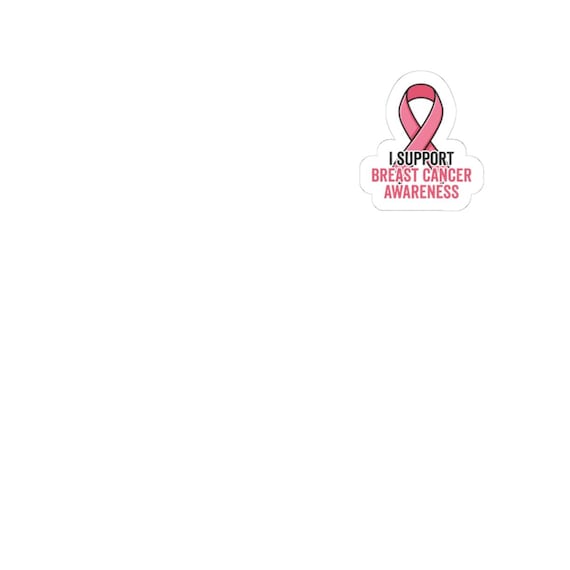 Pink Ribbon I Support Breast Cancer Awareness Sticker | Kiss-Cut Sticker