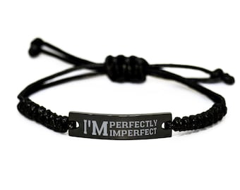 I'm Perfectly Imperfect, Inspirational Bracelet, Black Rope Bracelet, Motivational Jewelry, Inspirational Jewelry, Gift For Best Friend,