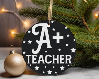 A+ teacher christmas ornament
