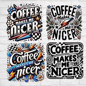 Coffee Makes Me Nicer PNG Snarky Sarcastic Coffee Png Trendy Adult Humor Png Funny Caffeine Trendy Funny  Retro Png Instant Download Clipart
