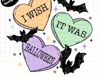 I Wish It Was Halloween Candy -PNG-TShirt-Design-Digital-Raan-Valentines-Anti Valentine-Heart-Bats-Halloween-Stars