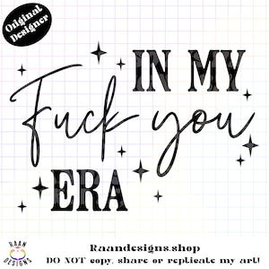 Nella mia era del "vaffanculo"-PNG-Design-Digitale-Divertente png-umorismo per adulti png-di tendenza png-popolare png-era png-salute mentale png-donne png-ragazze png