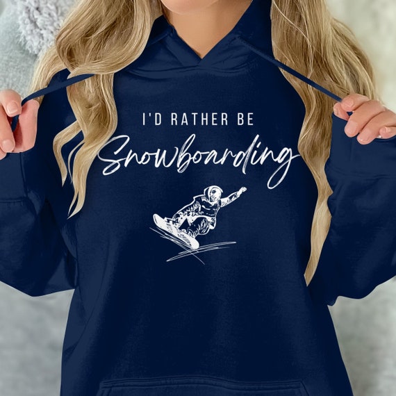 Snowboarding Hoodie T-Shirt Gift, Snowboarder Hoodie, Snowboarding Gifts, Snowboarding T-Shirt, Snowboarder Shirt