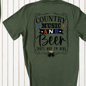 Western Shirt, Country Music And Beer That&#39;S Why I&#39;M Here Shirt, Rodeo Shirt, Funny Southern Shirt, Drinking Shirt