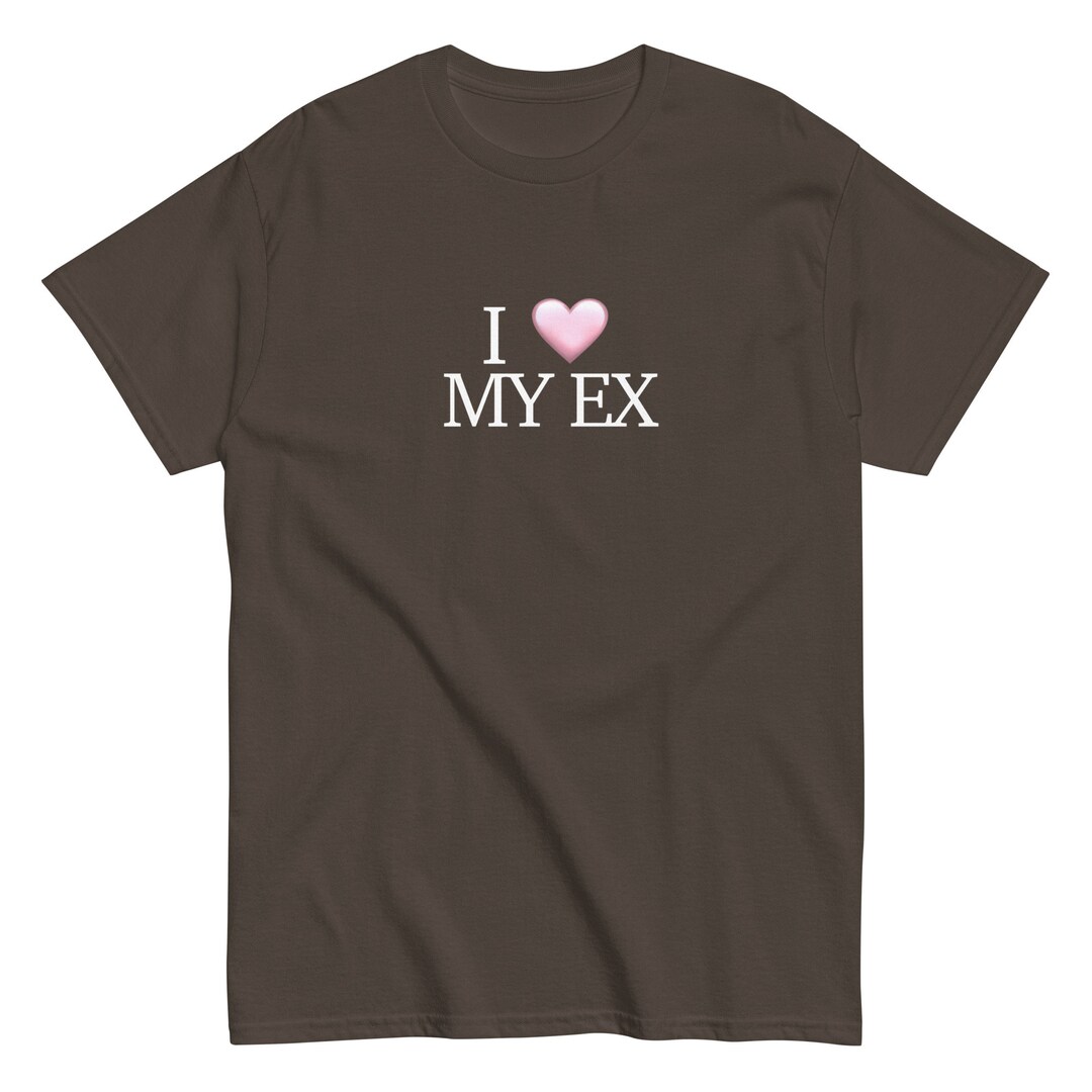 I Heart My Ex Graphic Tee, Funny I Heart My Ex Tshirt, I Love My Ex Graphic Tshirt, Cute I
