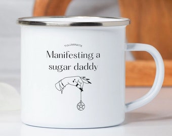 Manifestando una taza de campamento de papá de azúcar, taza de cita divertida, taza de regalo sarcástica, regalo de soltería para el mejor amigo bff, taza única de regalo de hermana divertida