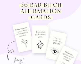 Bad Bitch Affirmation Cards, women empowerment daily affirmations, funny badass bitch manifestations, oracle deck cards printable quotes png