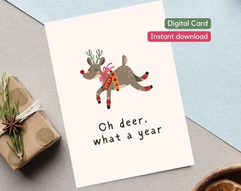 Oh Deer What A Year Tarjeta de felicitación navideña imprimible divertida para regalo de Navidad de último minuto, linda tarjeta de relleno de medias, tarjeta digital de fin de año
