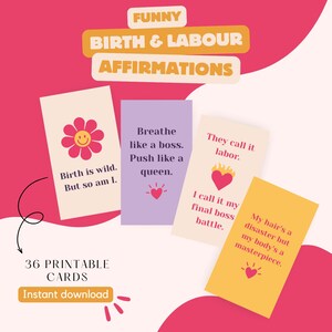 Op de afbeelding: Een set van 36 printbare kaarten getiteld Funny Birth & Labour Affirmations. Elke kaart bevat kleurrijke ontwerpen en tekst, waaronder Birth is wild. But so am I., Breathe like a boss. Push like a queen., They call it labor. I call it my final boss battle. en My hair's a disaster but my body's a masterpiece.