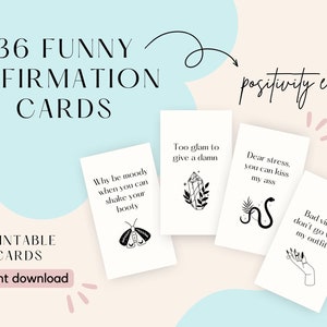 Divertenti carte di affermazione stampabili, carte di positività per affermazioni quotidiane, set di carte sfacciate digitali citazioni positive, carte di cura di sé per lei