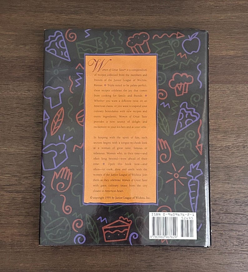 Women of Great Taste, A Salute to Women and Their Zest for Food From The Junior League of Wichita - 1995 Hardcover Edition with Dustcover Bild 2