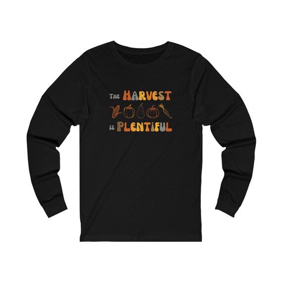 The Harvest is Plentiful Thanksgiving Pumpkin Hoodie The Harvest is Plentiful Thanksgiving Pumpkin Hoodie
