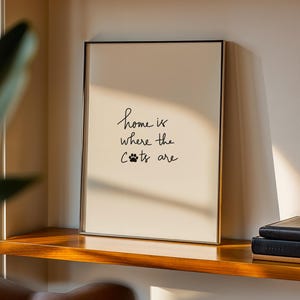 Trendy Cat Quote Cozy Wall Art, Home is Where the Cats Are: Hand-Drawn Typography Poster, Neutral Boho Minimalist Decor (Digital Download) image 6
